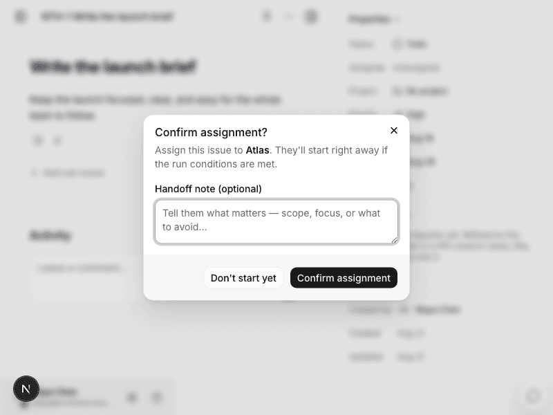 Assignment confirmation dialog: add a handoff note, or choose not to start yet
